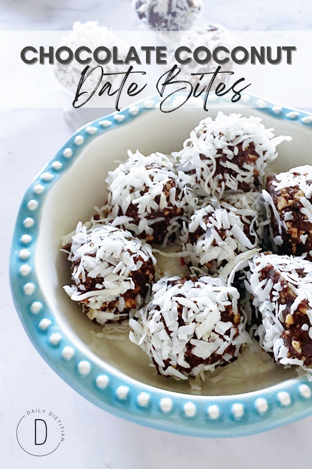 Chocolate Coconut Date Bites Daily Dietitian